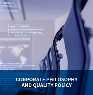 Corporate philosophy and quality policy